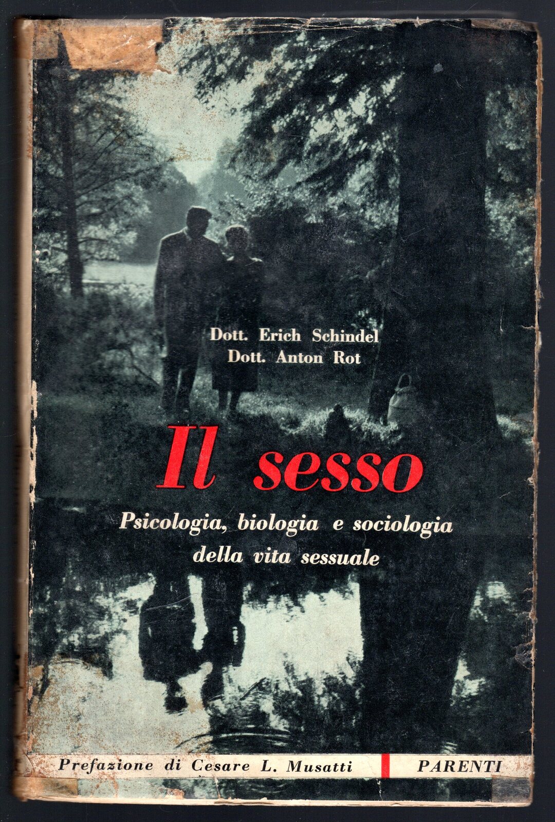 Il sesso. Psicologia, biologia e sociologia della vita sessuale