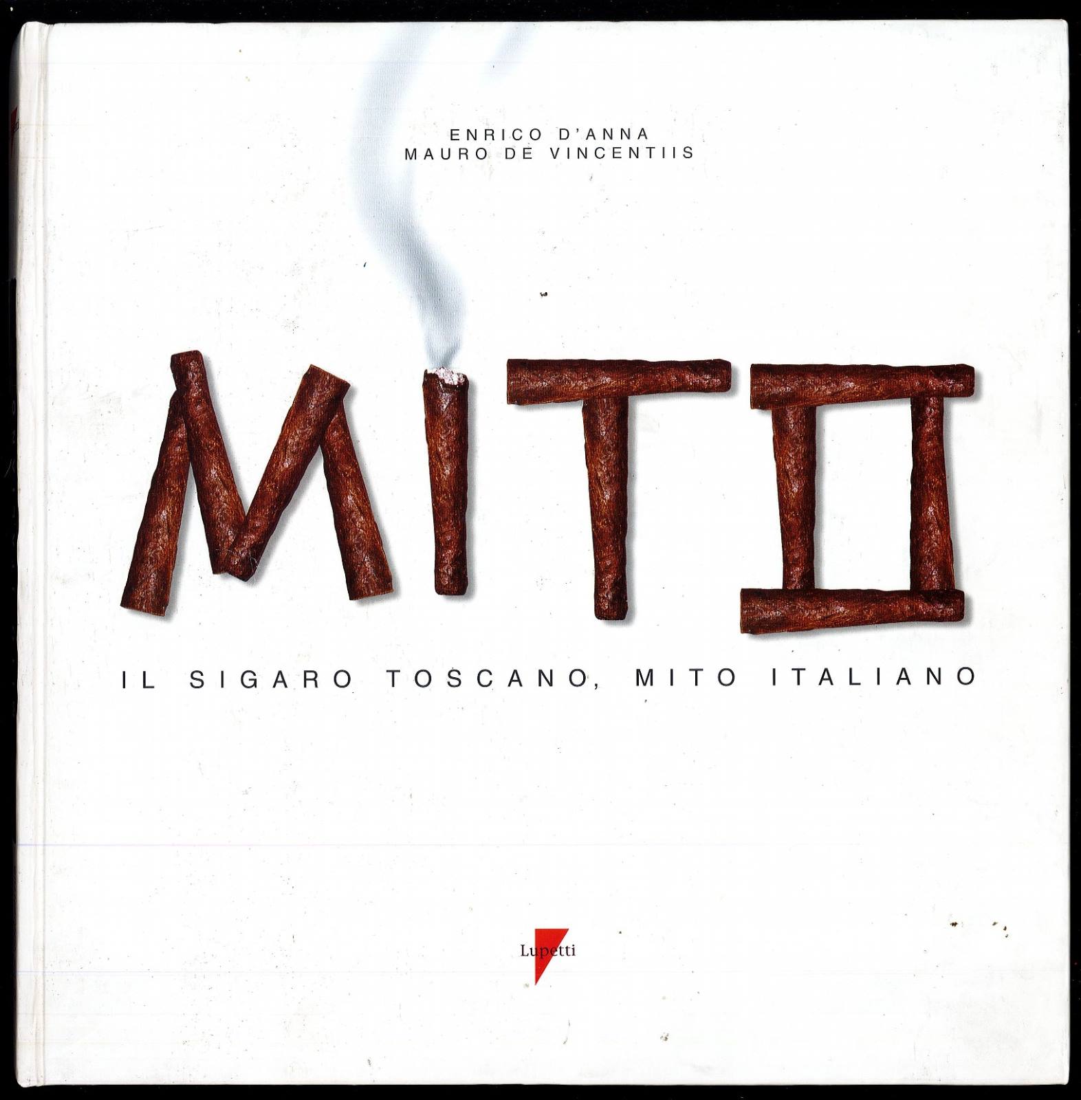 Il sigaro toscano, mito italiano