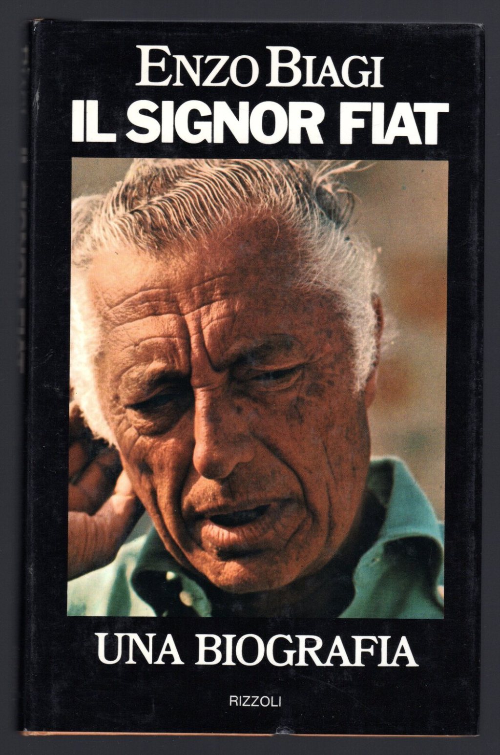 Il signor FIAT. Una biografia