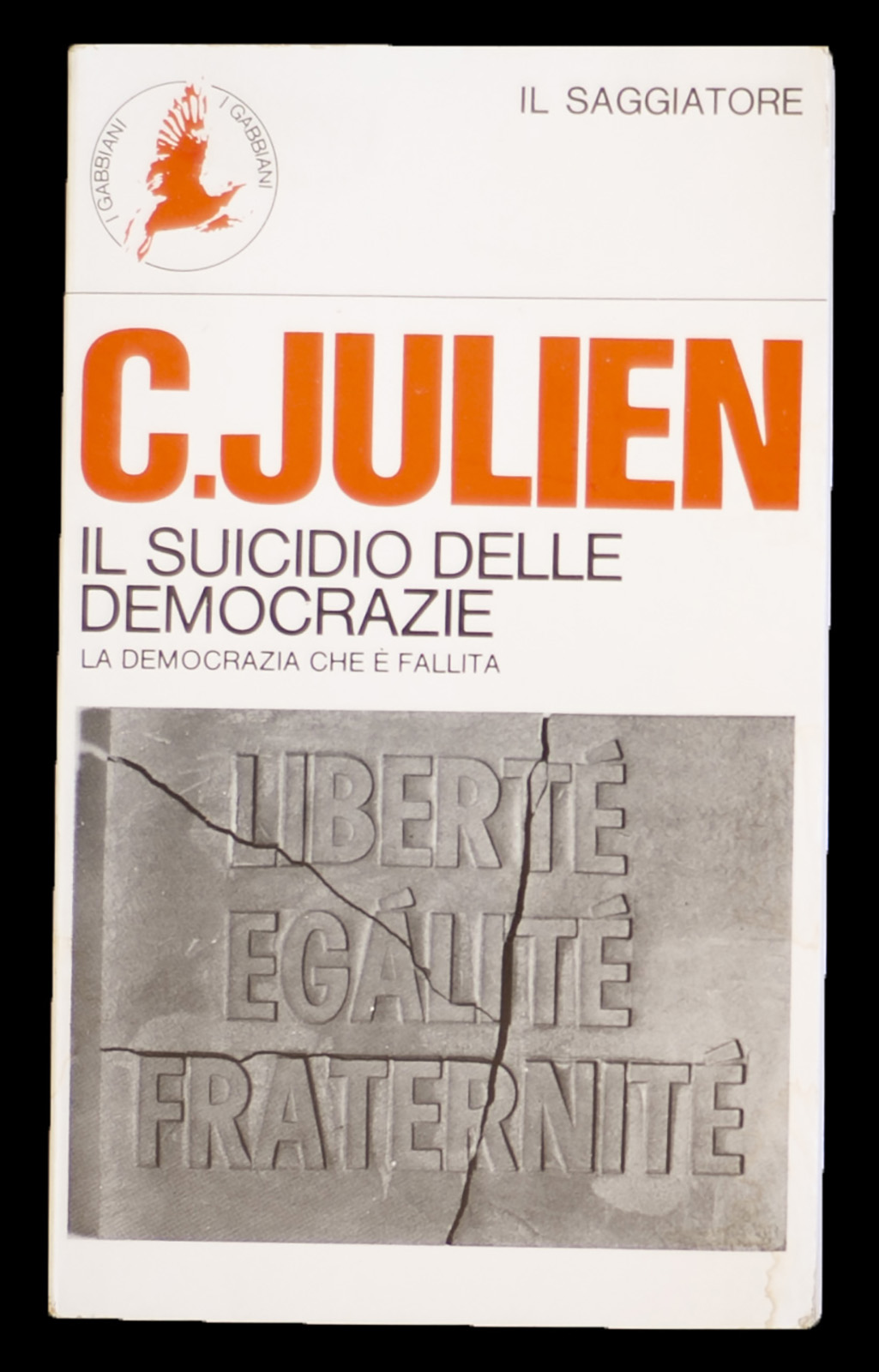 Il suicidio delle democrazie. La democrazia che è fallita