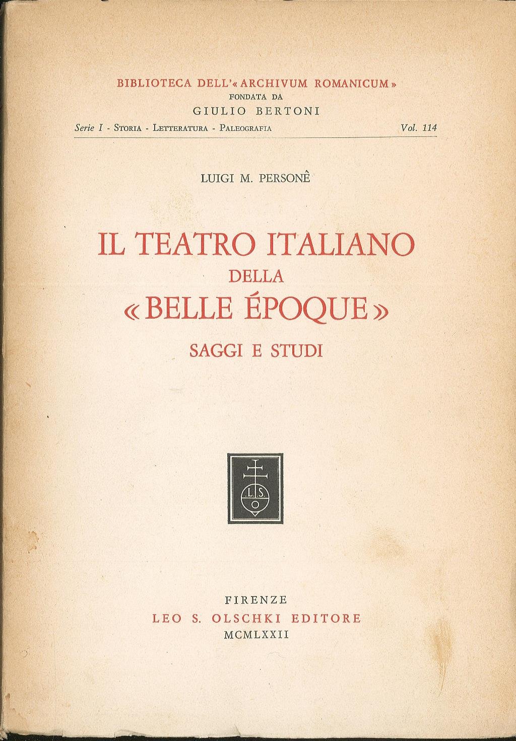 Il teatro italiano della "Belle Epoque" saggi e studi