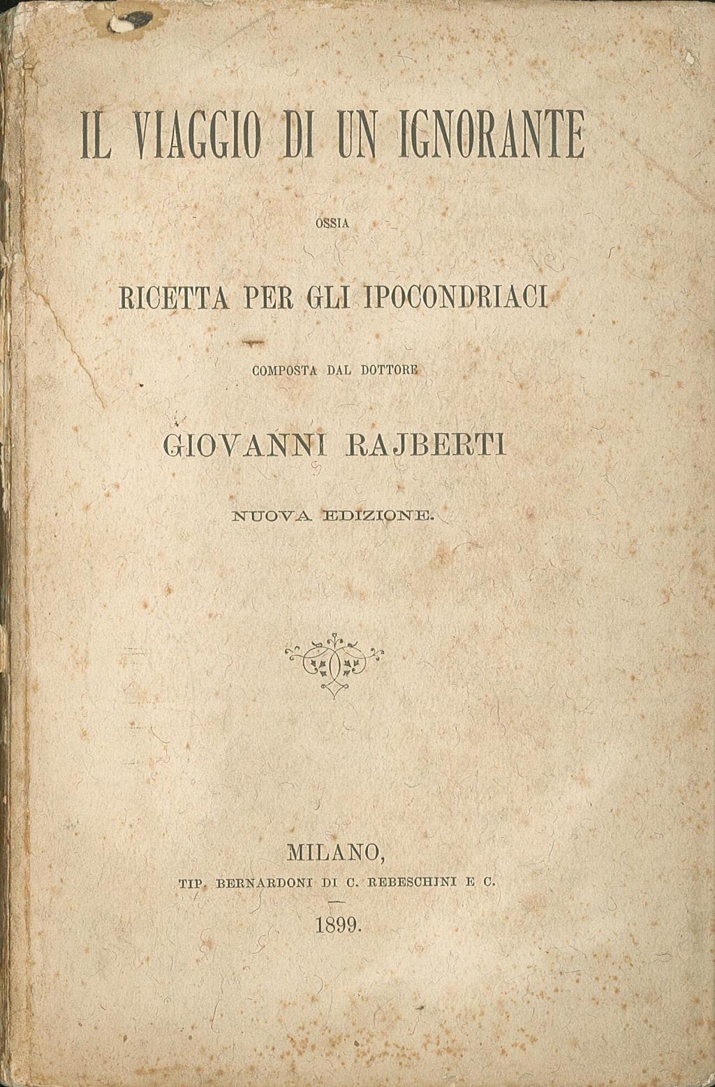 Il viaggio di un ignorante ossia ricetta per gli ipocondriaci