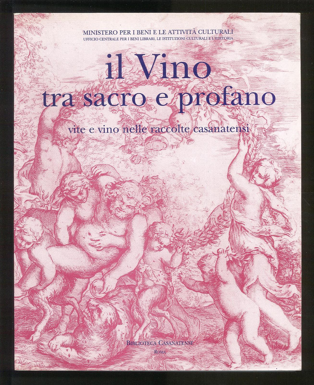 Il vino tra sacro e profano. Vite e vino nelle …