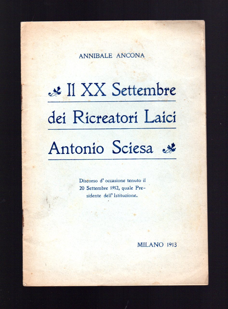 Il XX settembre dei Ricreatori Laici Antonio Sciesa