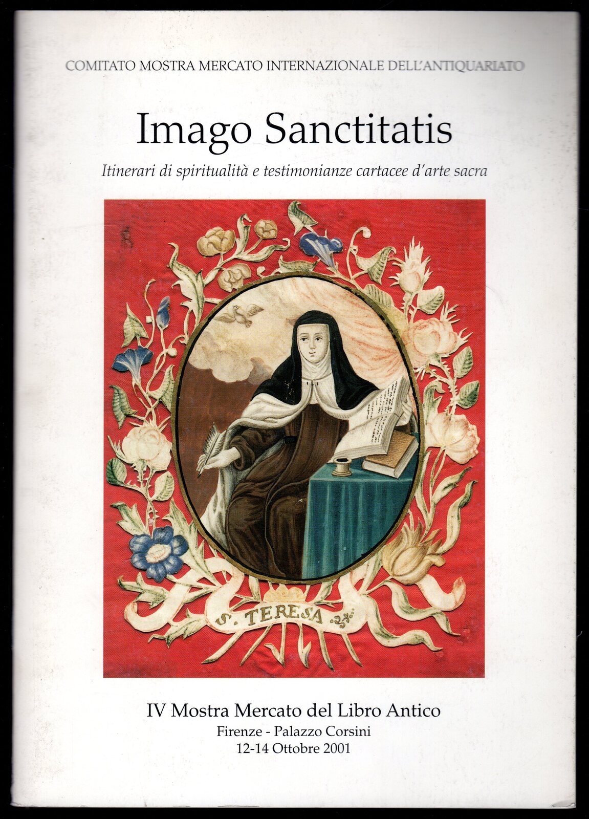 Imago Sanctitatis. Itinerari di spiritualità e testimonianze cartacee d'arte sacra