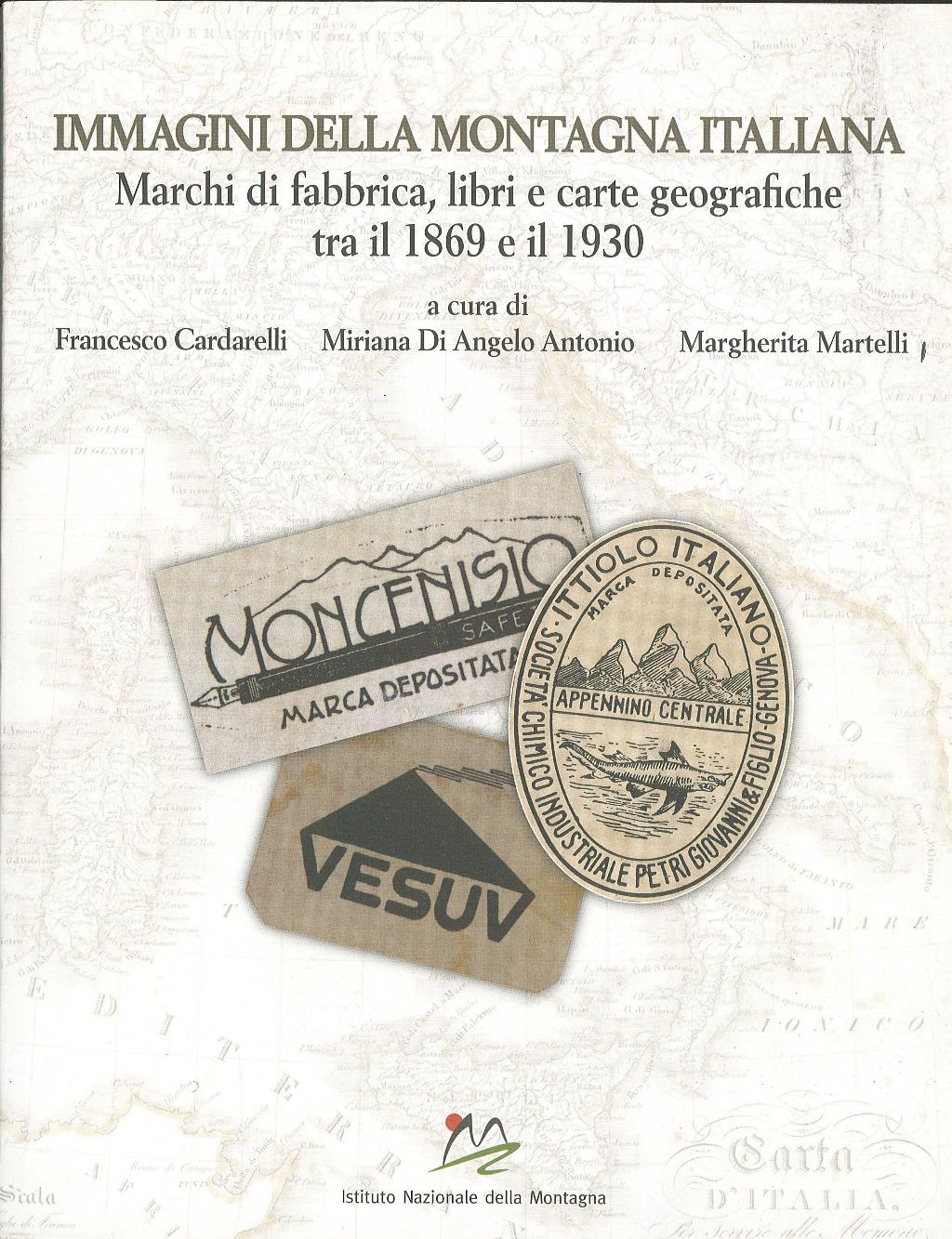 Immagini della montagna italiana, Marchi di fabbrica, libri e carte …