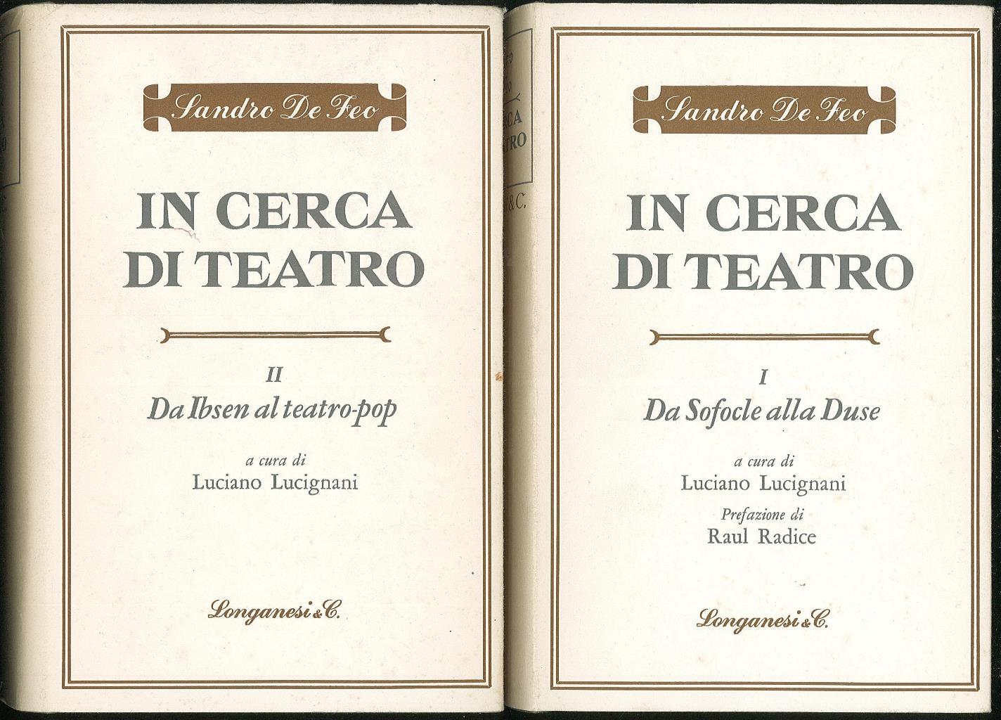 In cerca di teatro - Da Sofocle alla Duse, Da …