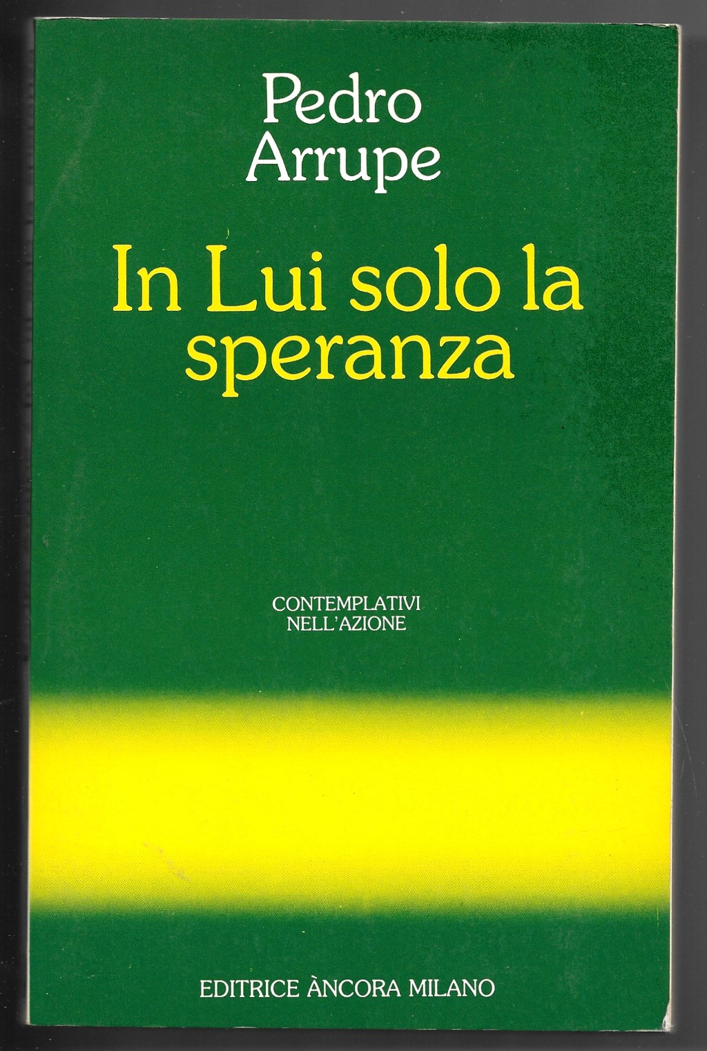 In Lui solo la speranza