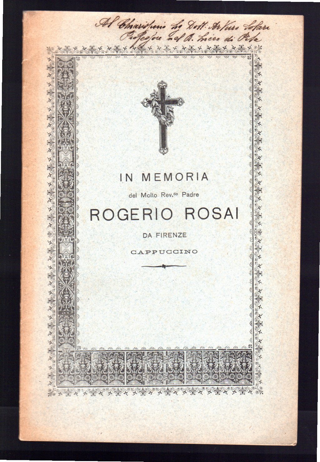 In memoria del molto Rev.do Padre Rogerio Rosario da Firenze, …