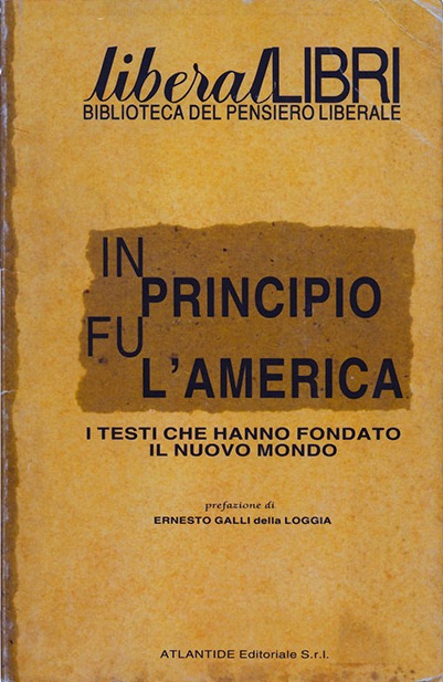 In Principio fu l’America - I testi che hanno fondato …