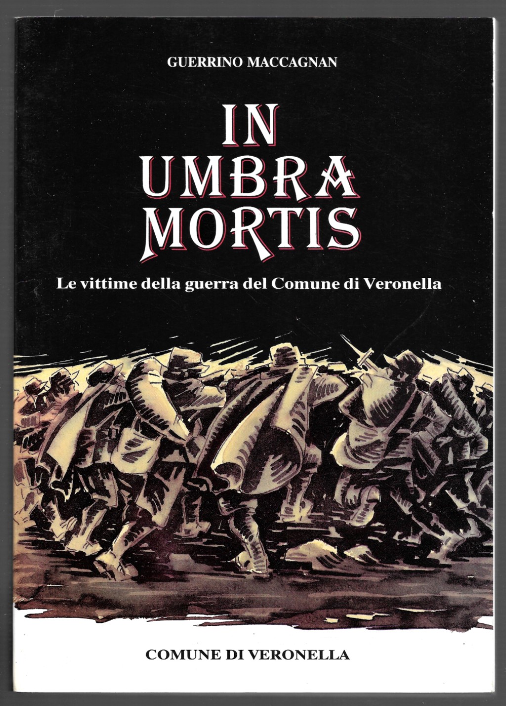 In umbra mortis - Le vittime della guerra del Comune …