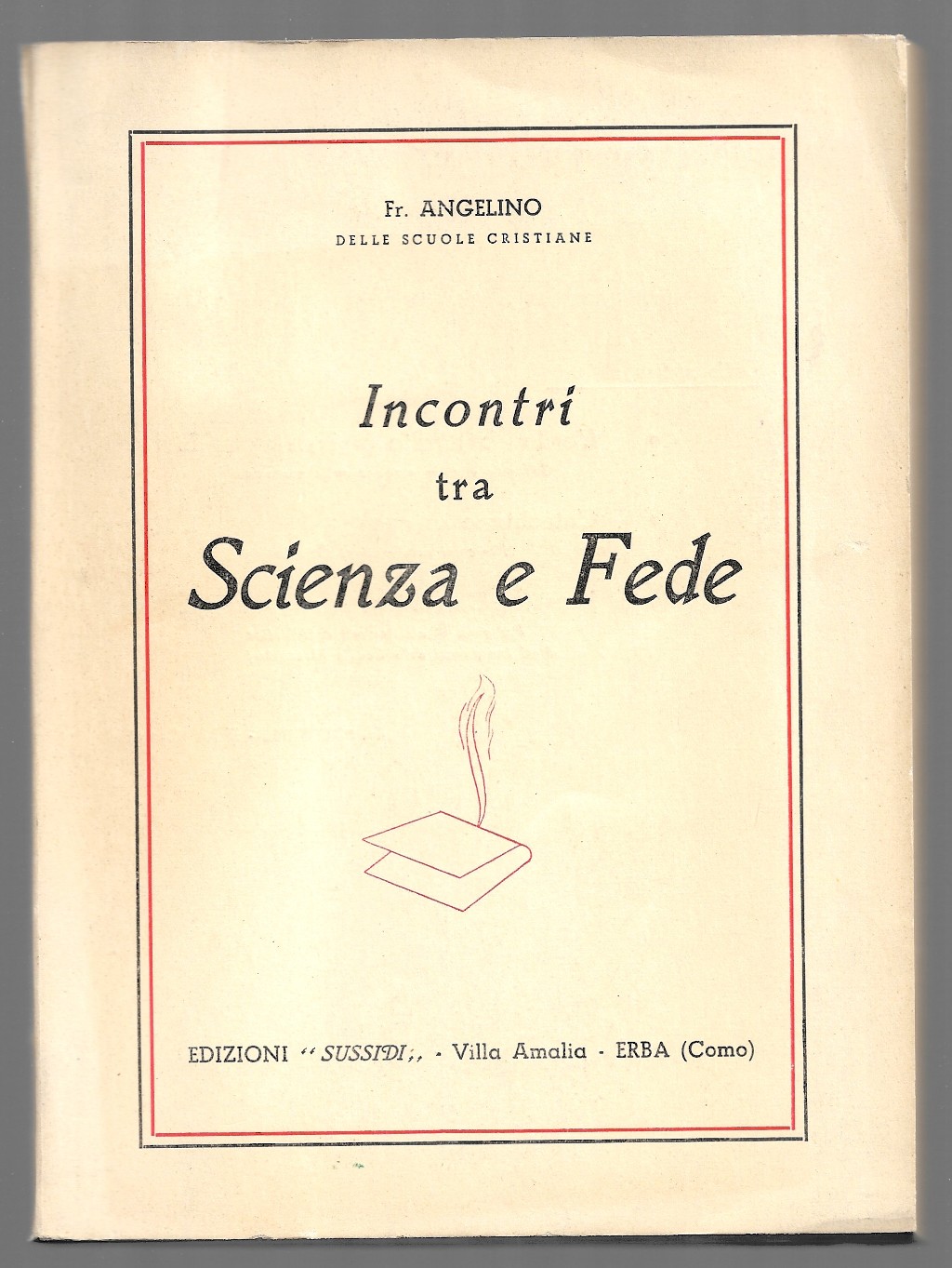 Incontri tra Scienza e Fede