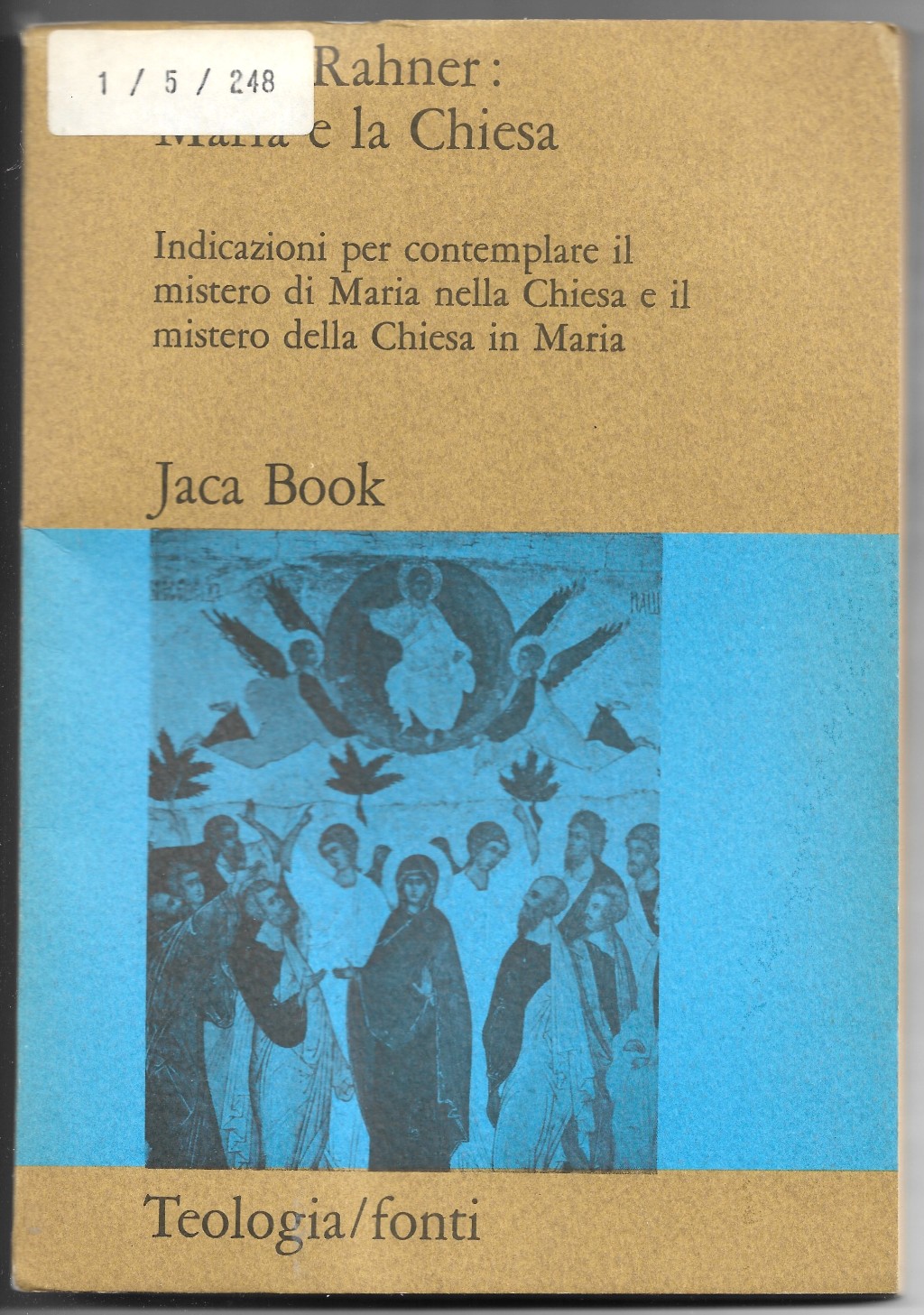 Indicazioni per contemplare il mistero di Maria.