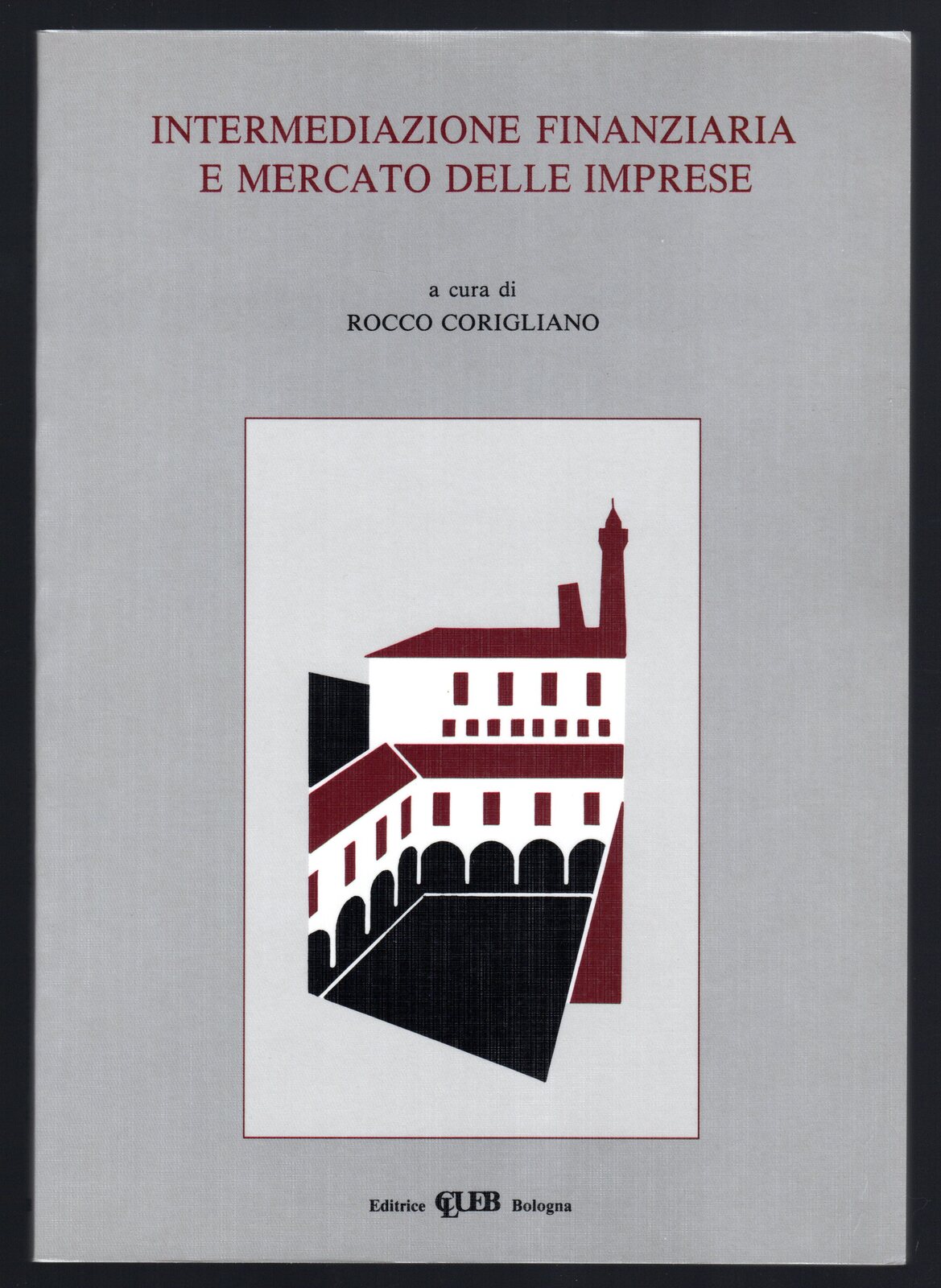 Intermediazione finanziaria e mercato delle imprese