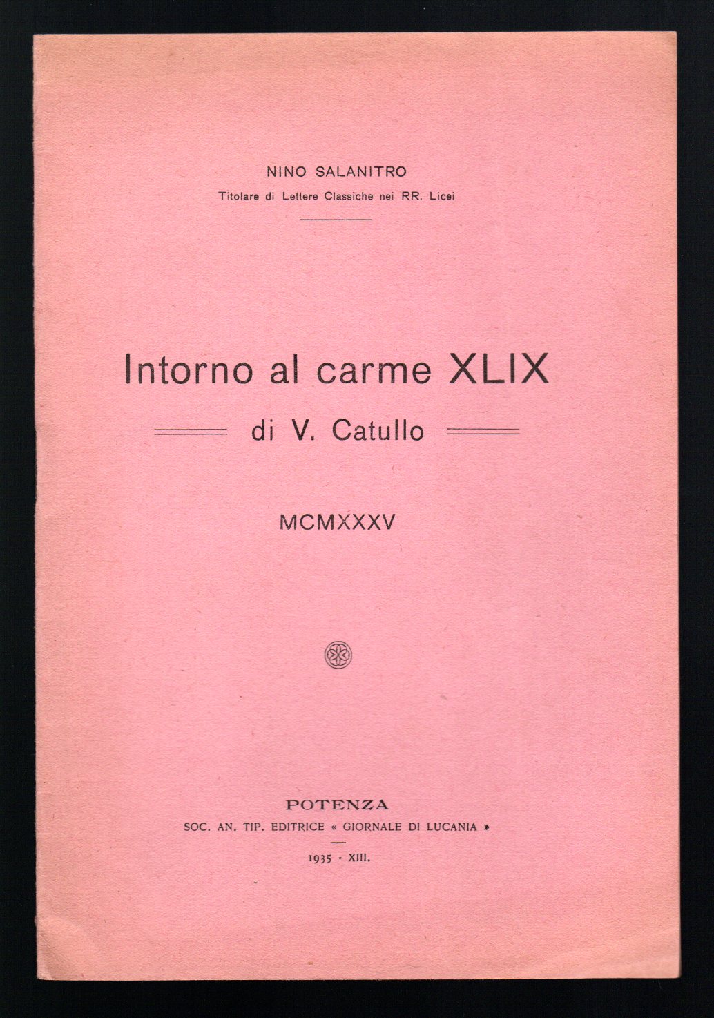 Intorno al carme XLIX di V. Catullo