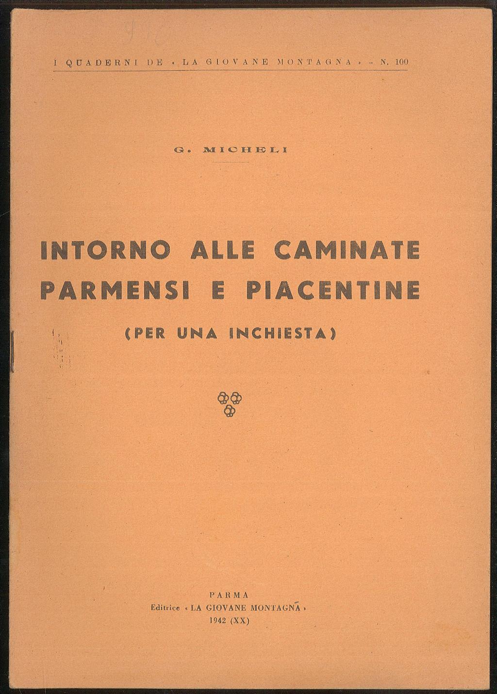 Intorno alle caminate parmensi e piacentine