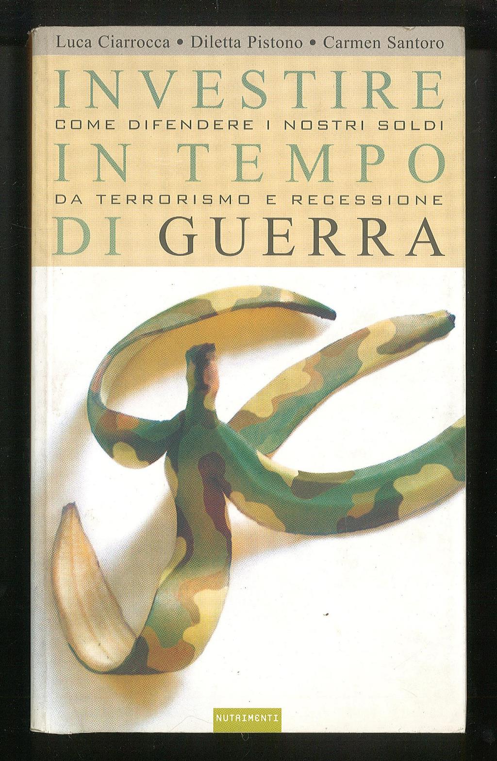 Investire in tempo di guerra