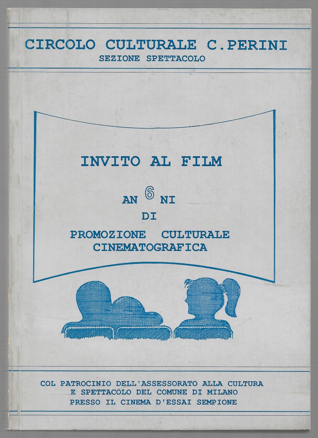 Invito al film - 6 anni di promozione culturale cinematografica