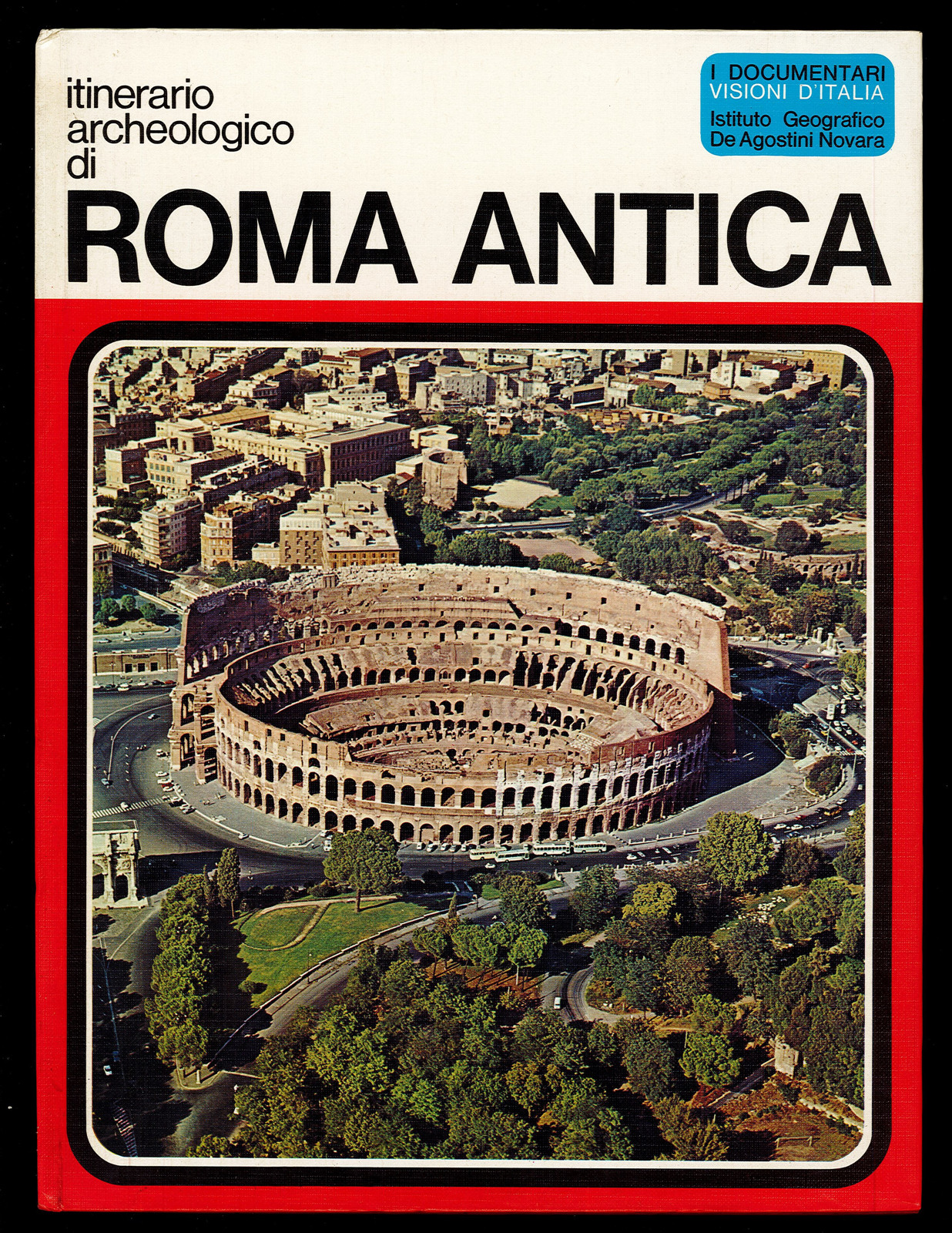 Itinerario archeologico di Roma Antica