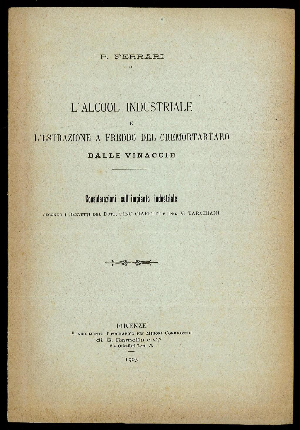 L'alcool industriale e l'estrazione a freddo del cremortartaro dalle vignacce
