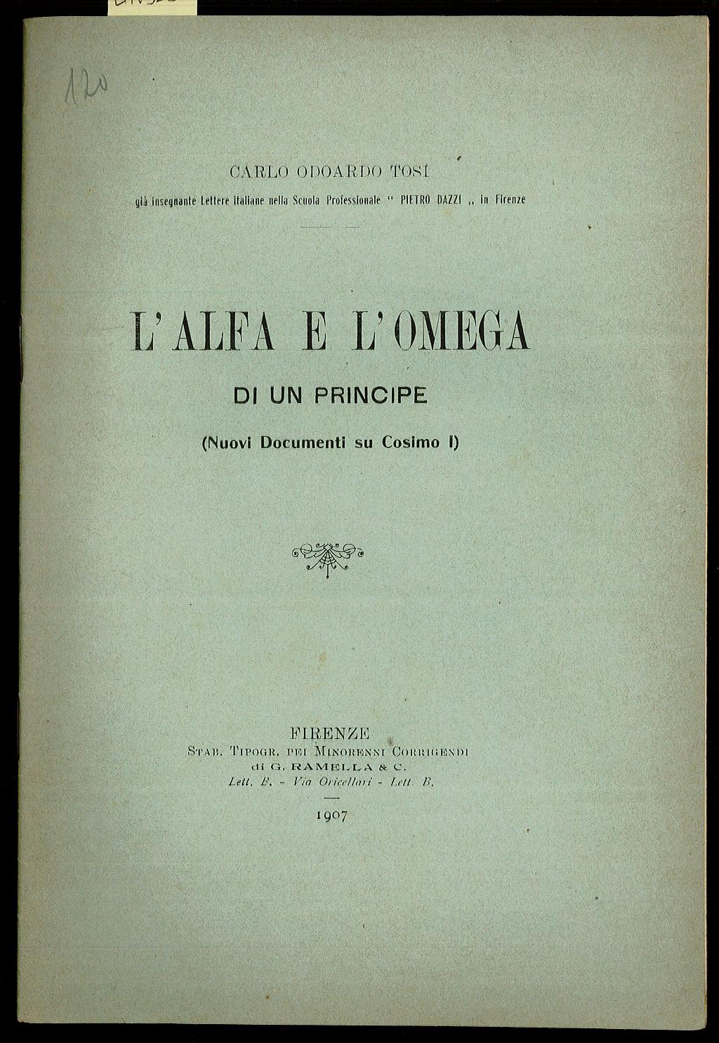 L’alfa e l’omega di un principe. (Nuovi documenti di Cosimo …