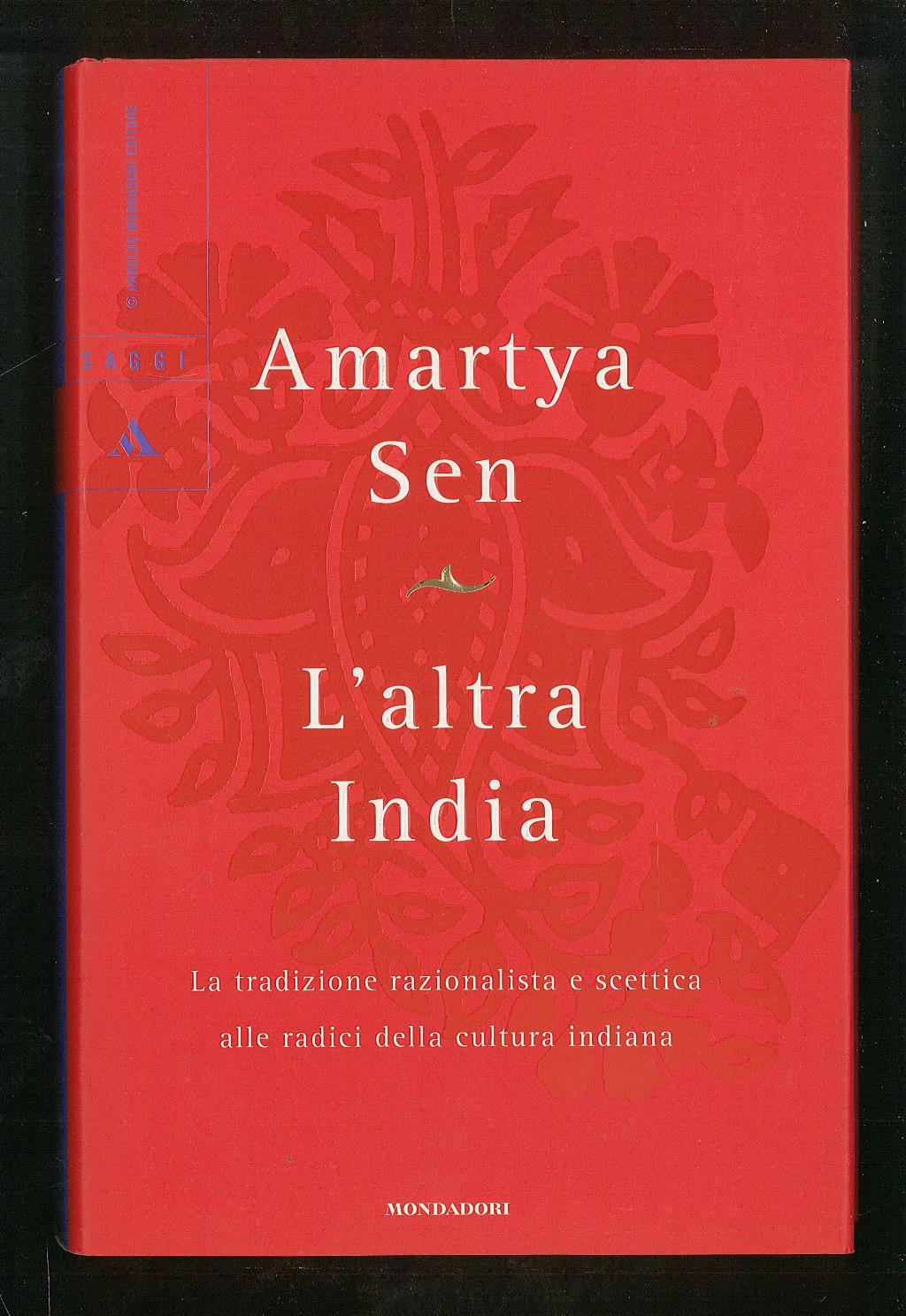 L’altra India – La tradizione razionalista e scettica alle radici …
