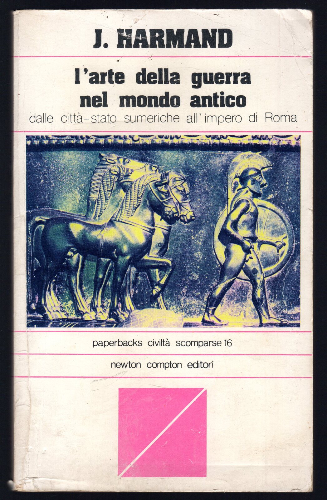 L'arte della guerra nel mondo antico