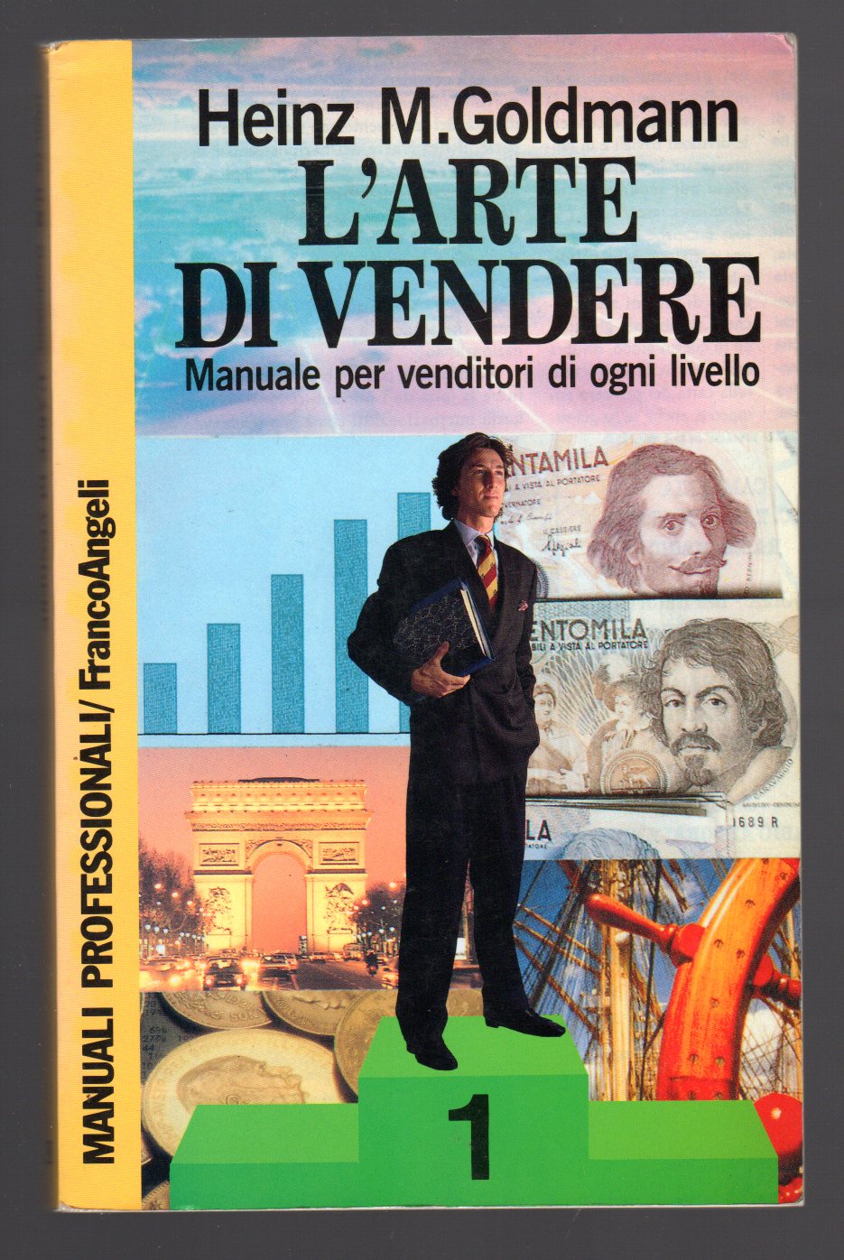 L'arte di vendere. Manuale per venditori di ogni livello