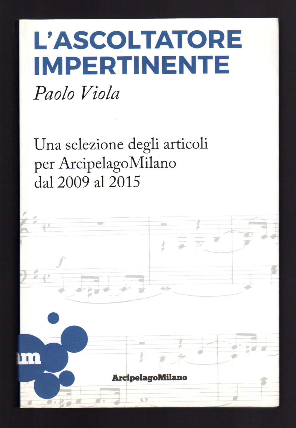 L'ascoltatore impertinente.