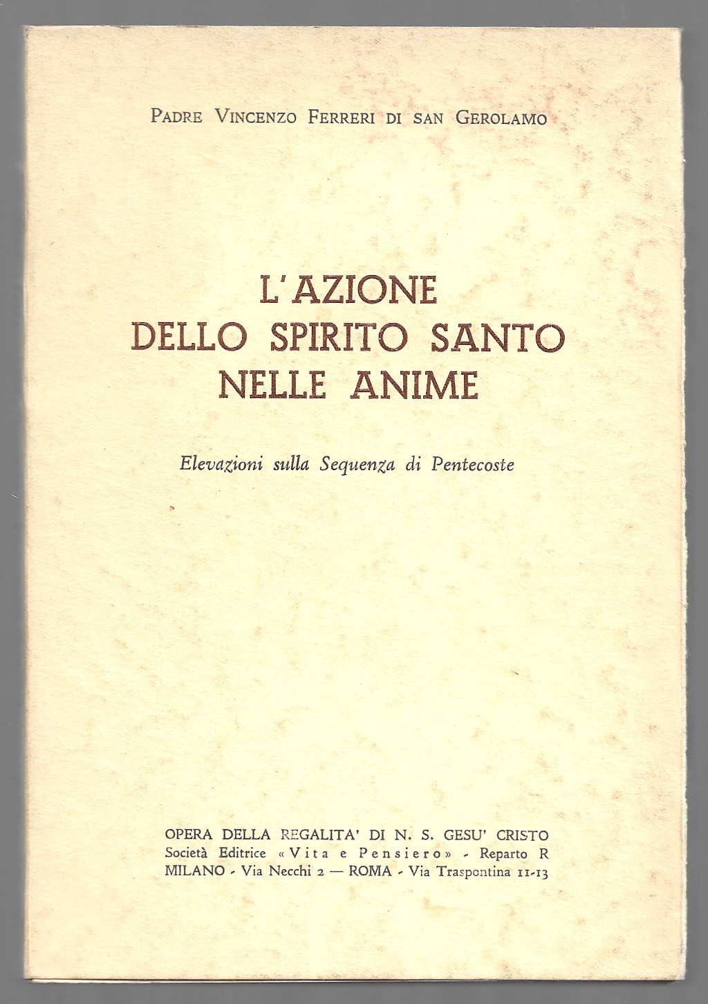 L'azione dello Spirito Santo nelle anime - Elevazione sulla Sequenza …