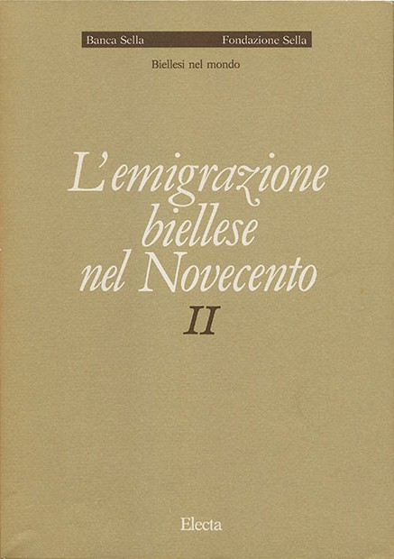 L’emigrazione biellese nel Novecento II