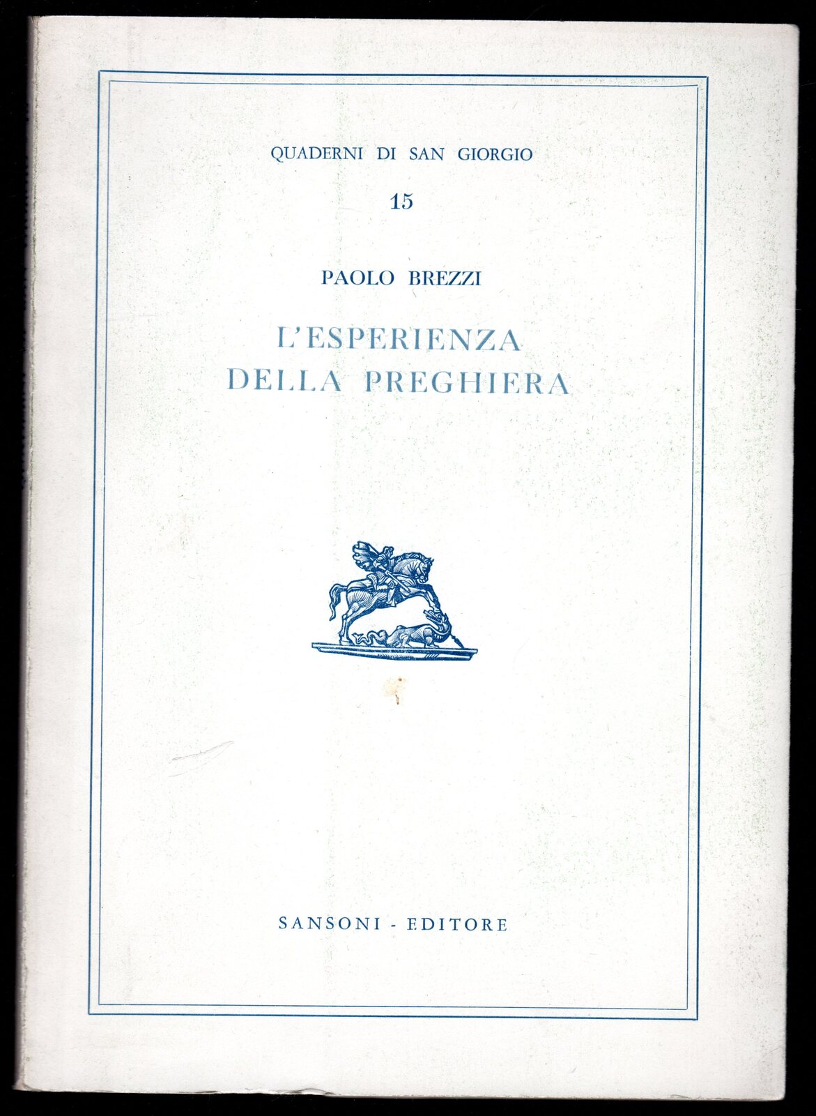 L'esperienza della preghiera