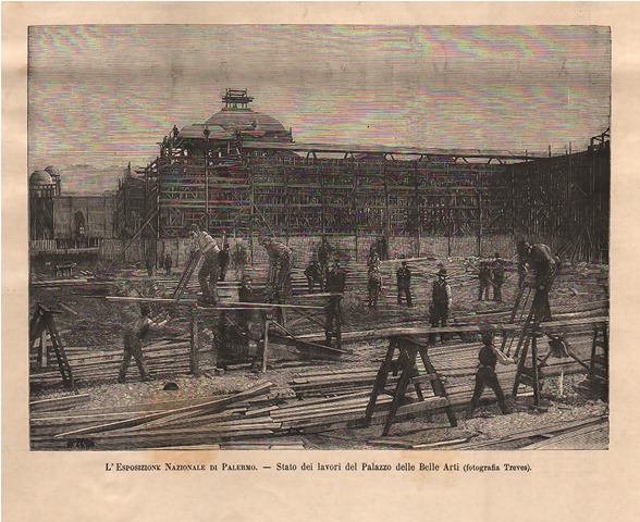 L'Esposizione Nazionale di Palermo - Stato dei lavori del Palazzo …
