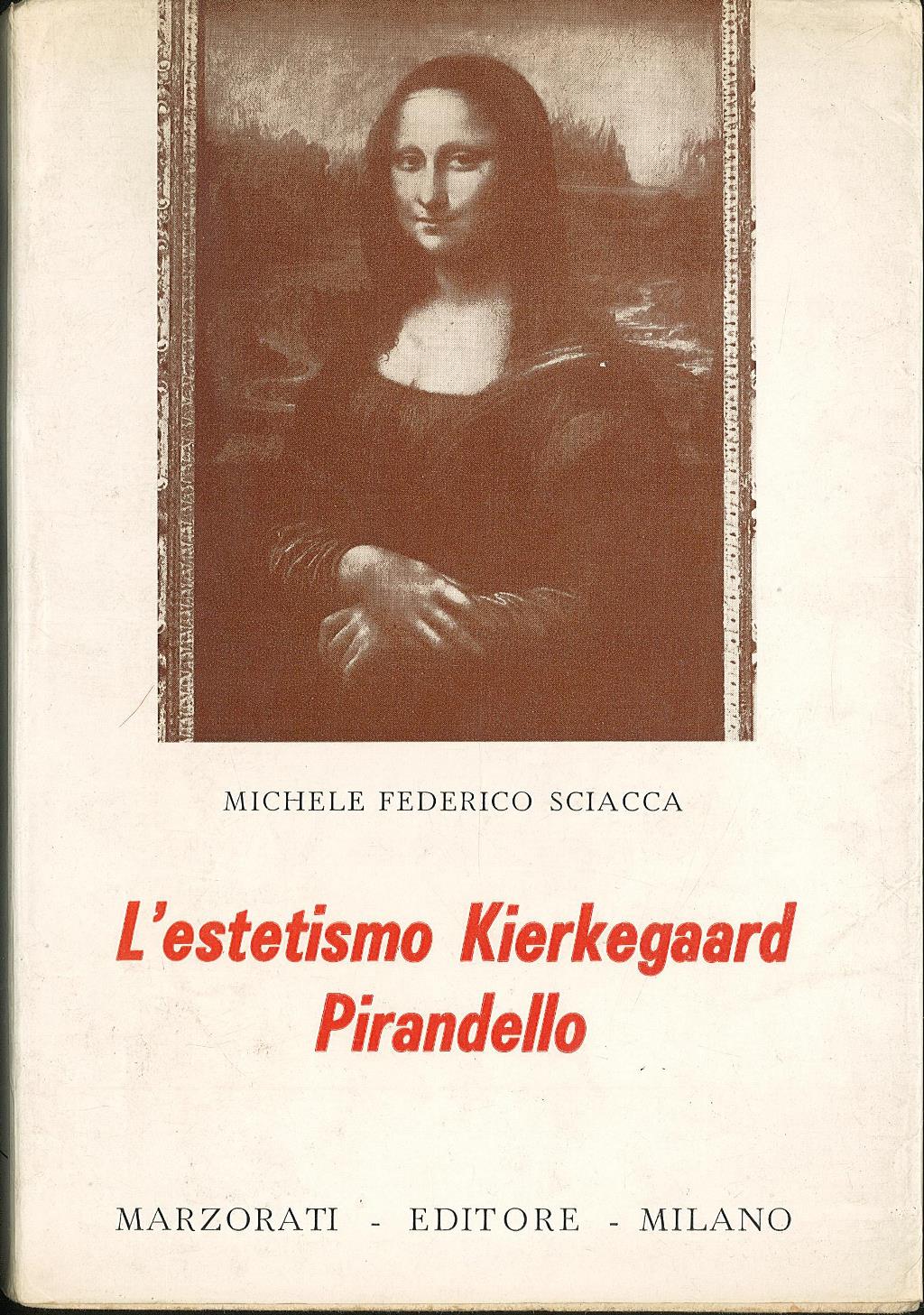 L'estetismo Kierkegaard Pirandello