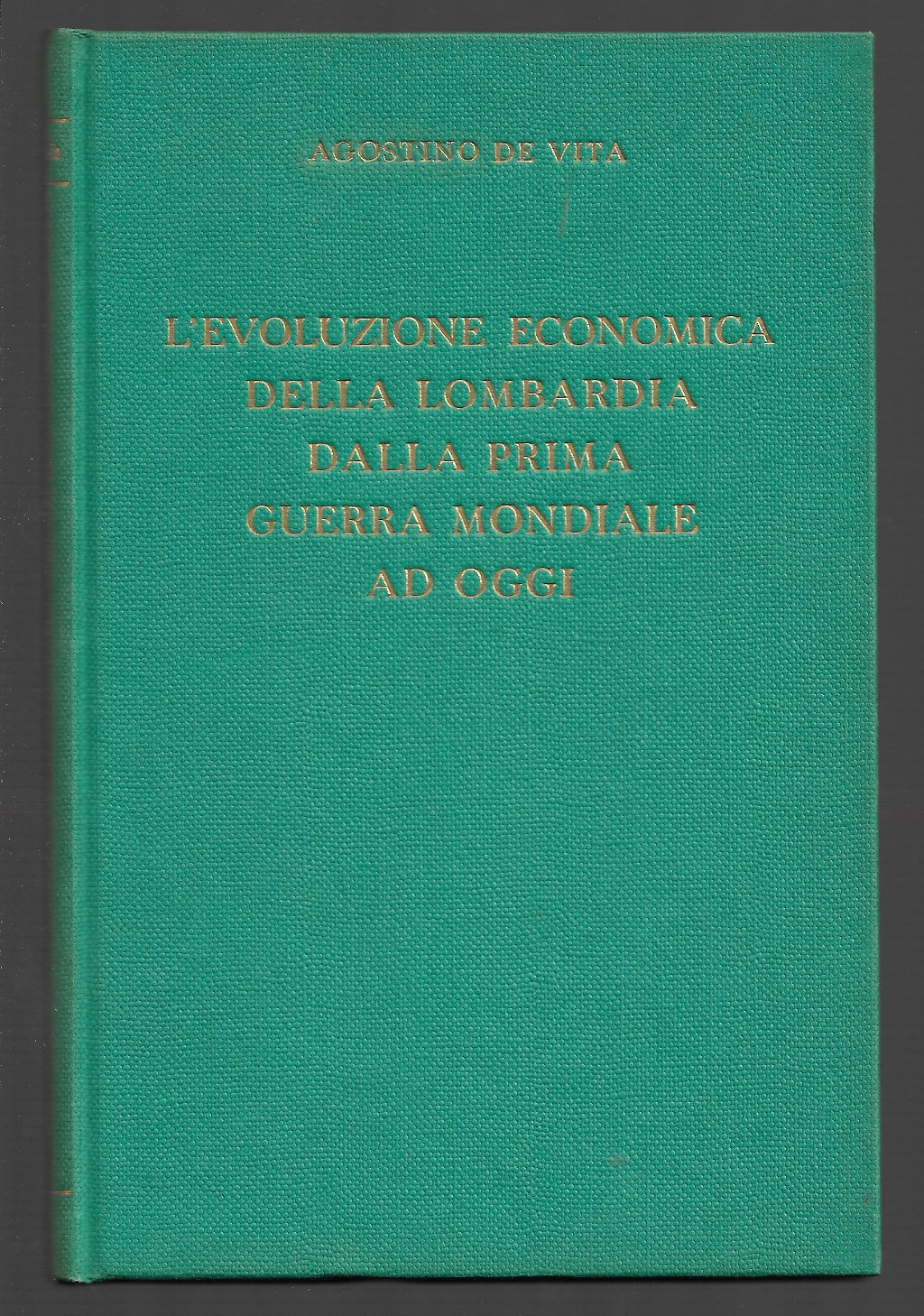 L’evoluzione economica della Lombardia dalla prima guerra mondiale ad oggi