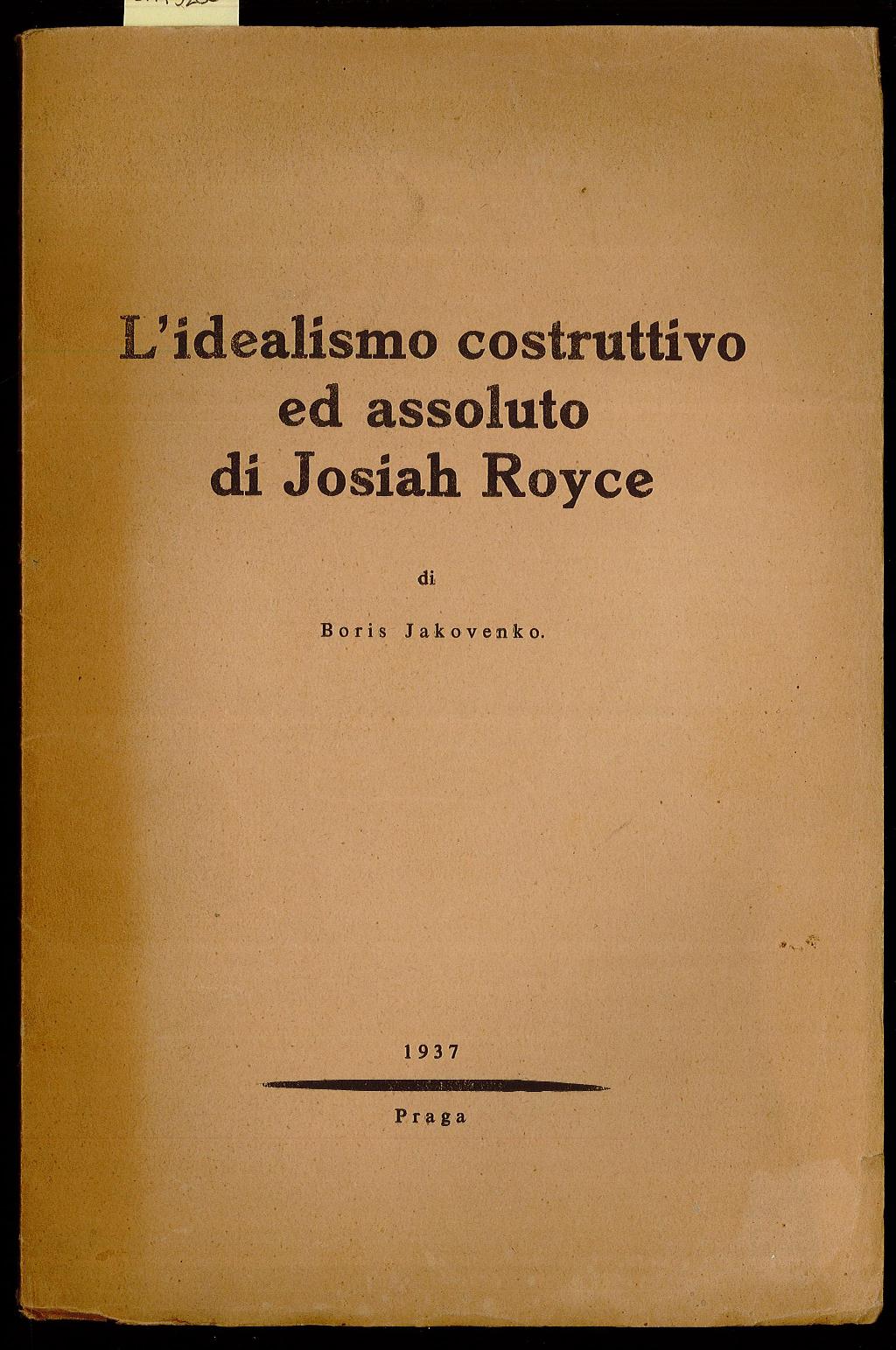 L’idealismo costruttivo ed assoluto di Josiah Royce