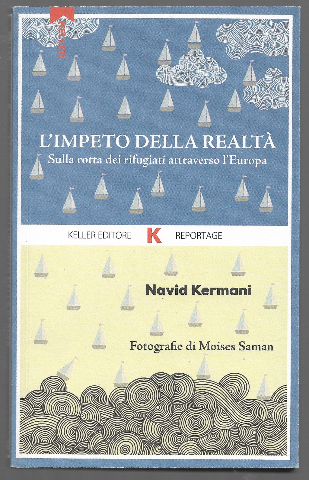 L’impeto delle realtà – Sulla rotta dei rifugiati attraverso l’Europa