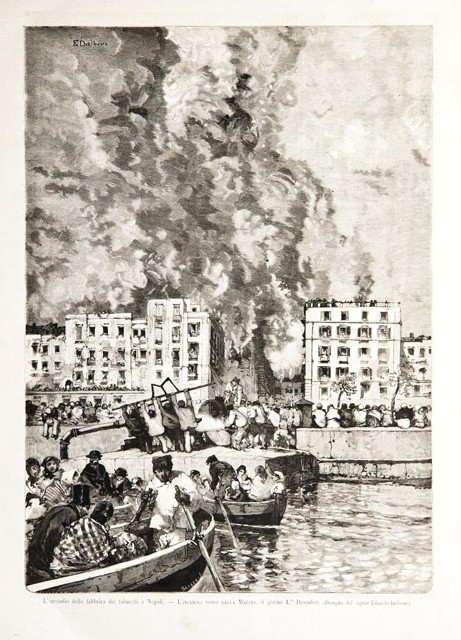 L'incendio della fabbrica dei tabacchi a Napoli / L’incendio visto …