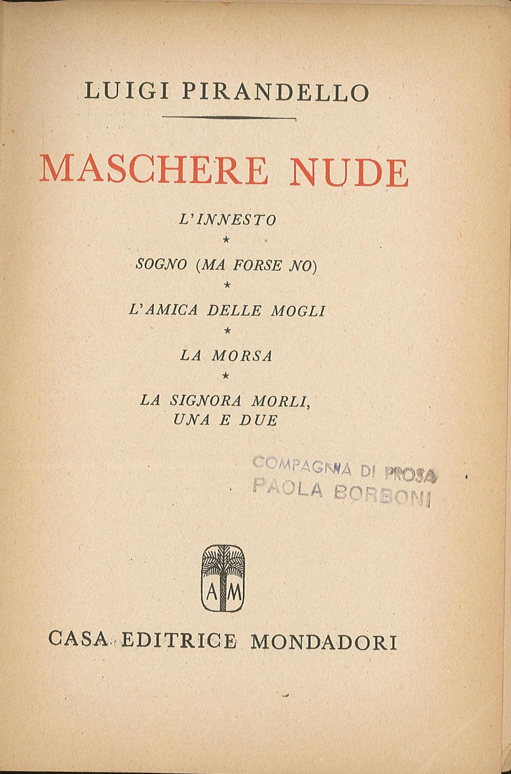 L'innesto, Sogno (ma forse no), L'amica delle mogli, La morsa, …
