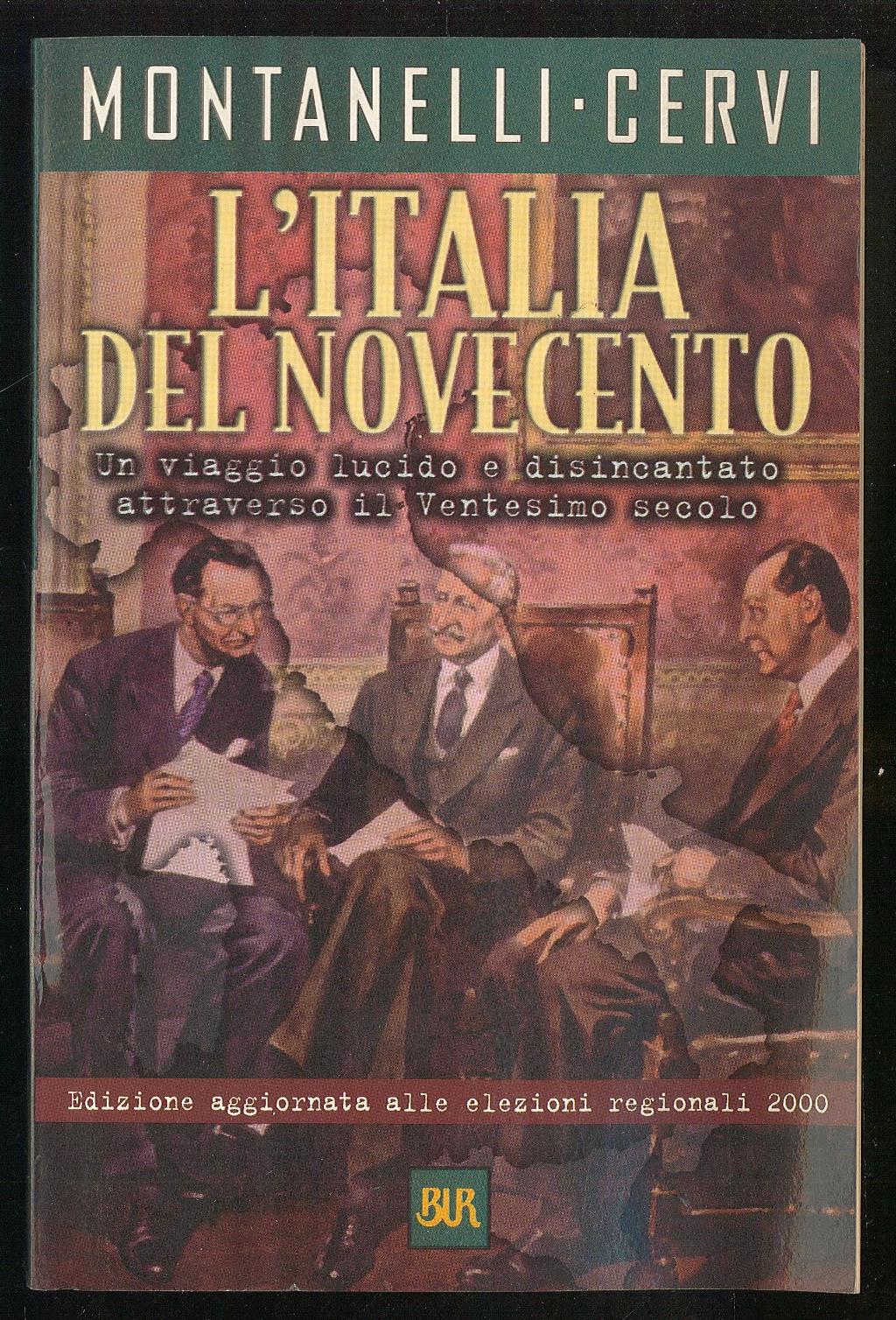 L'Italia del Novecento - Un viaggio lucido e disincantato attraverso …