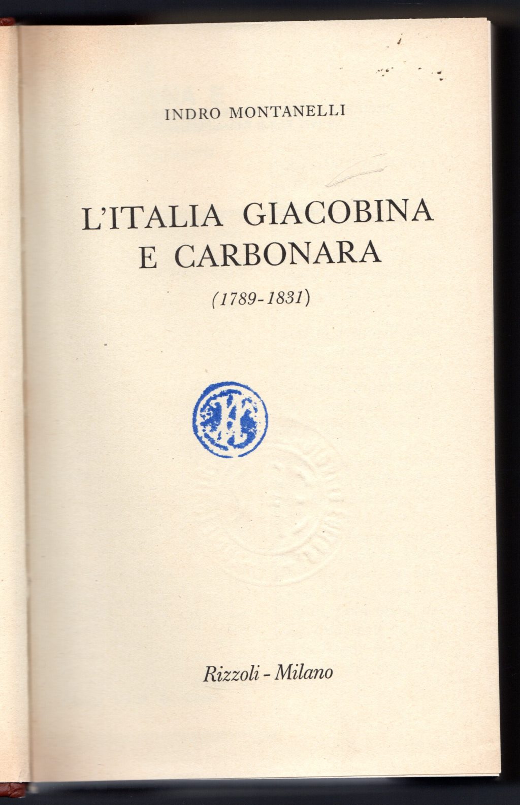 L'Italia giacobina e carbonara (1789 - 1831)