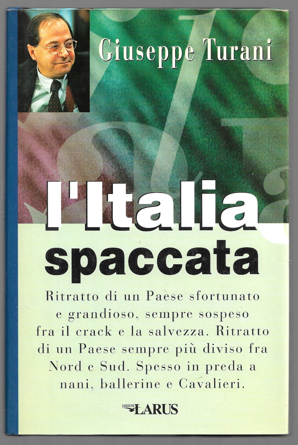 L'Italia spaccata