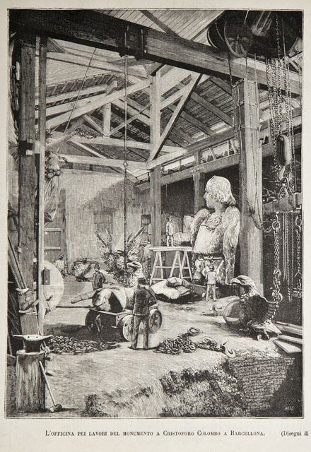 L’officina pei lavori del monumento a Cristoforo Colombo a Barcellona