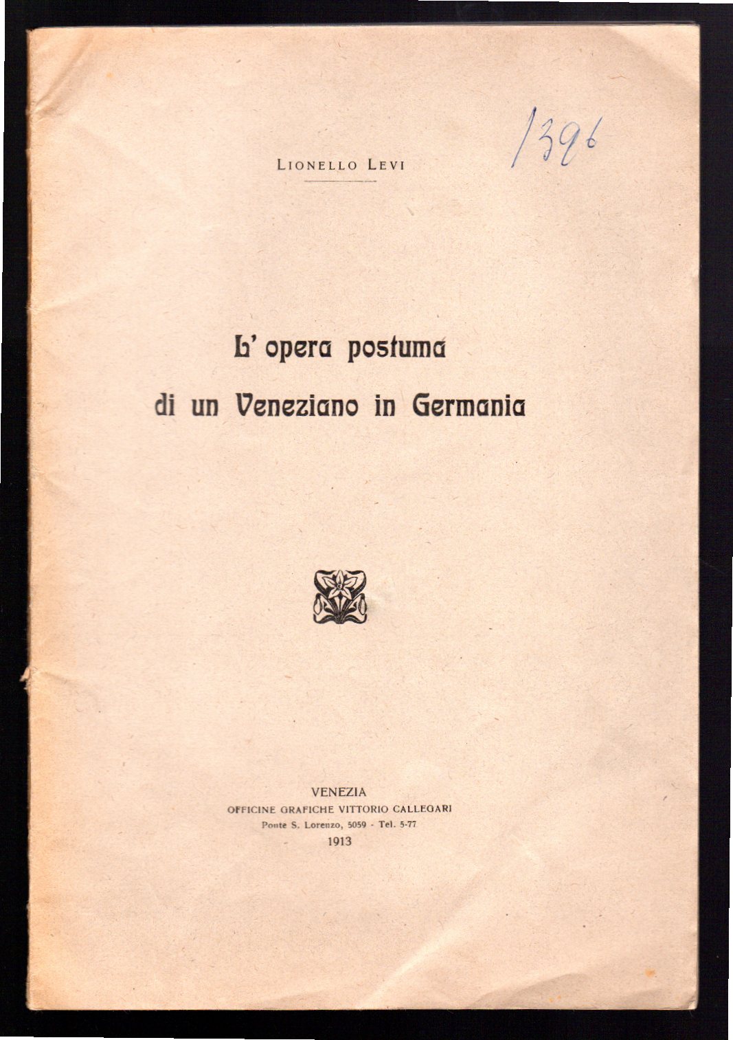 L'opera postuma di un Veneziano in Germania