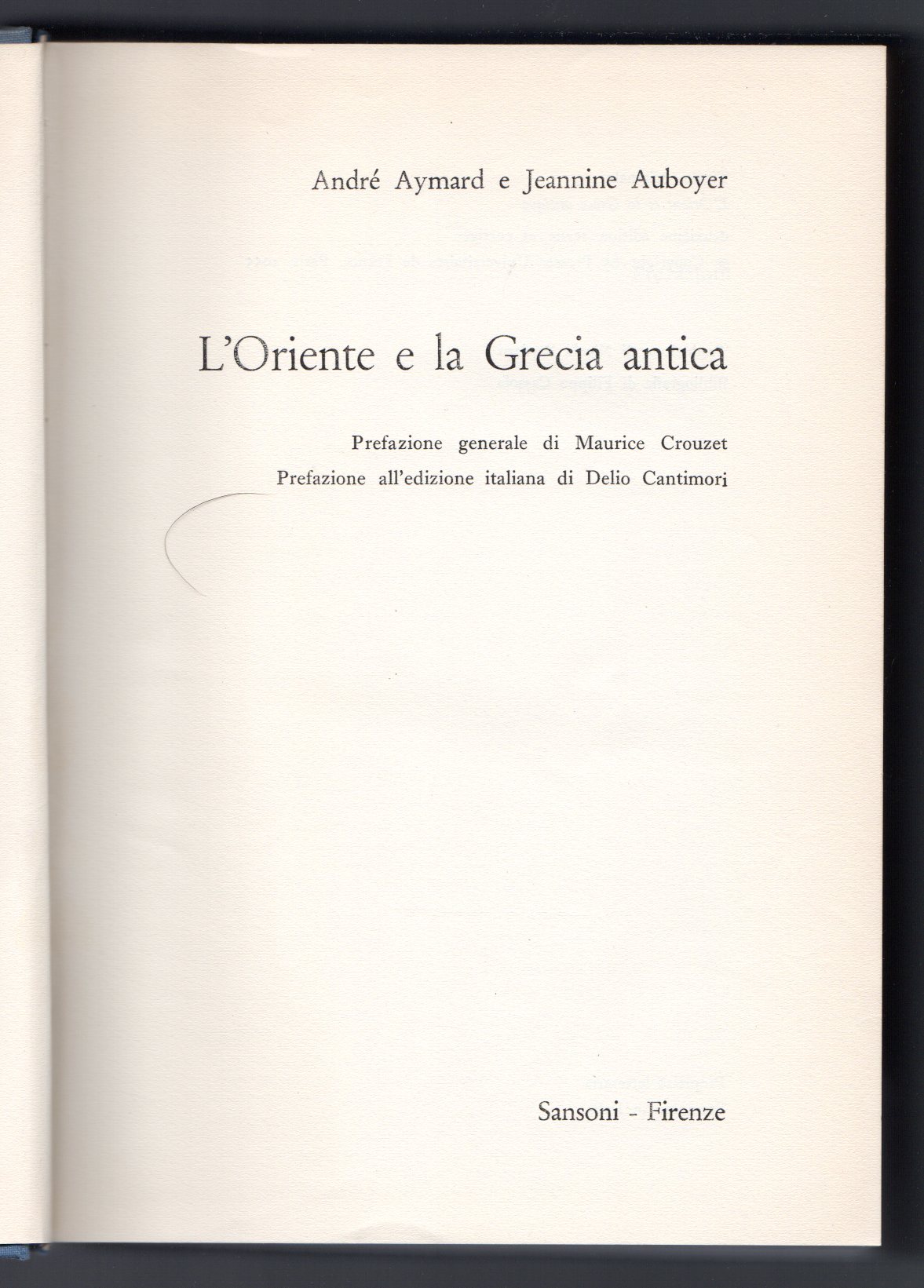 L'Oriente e la Grecia antica - Vol. I