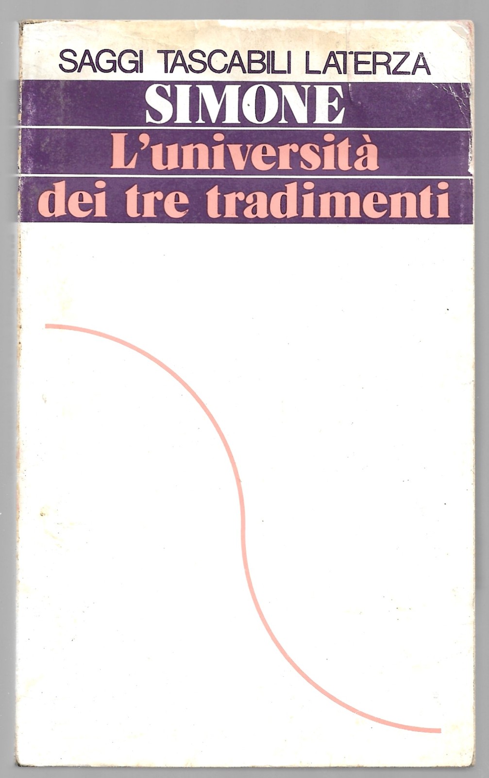 L'università dei tre tradimenti