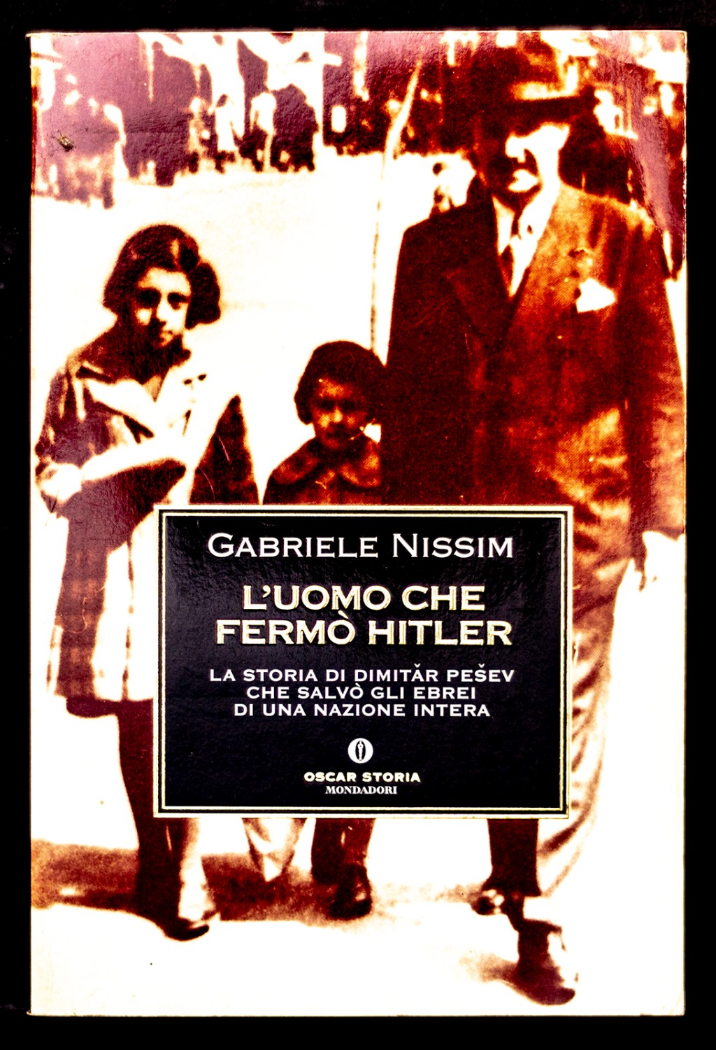 L'uomo che fermò Hitler. La storia di Dimitar Pesev che …