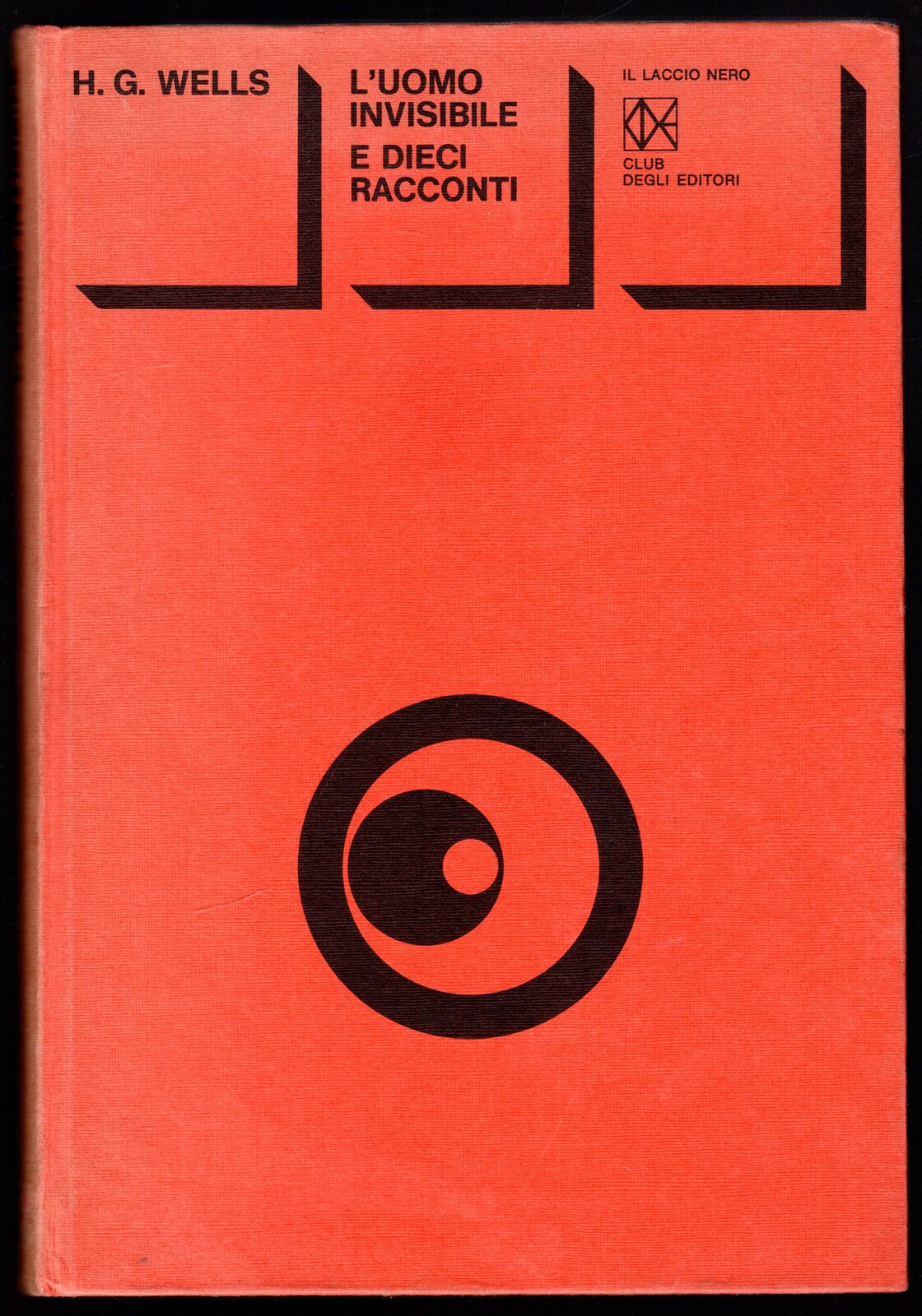 L'uomo invisibile e dieci racconti