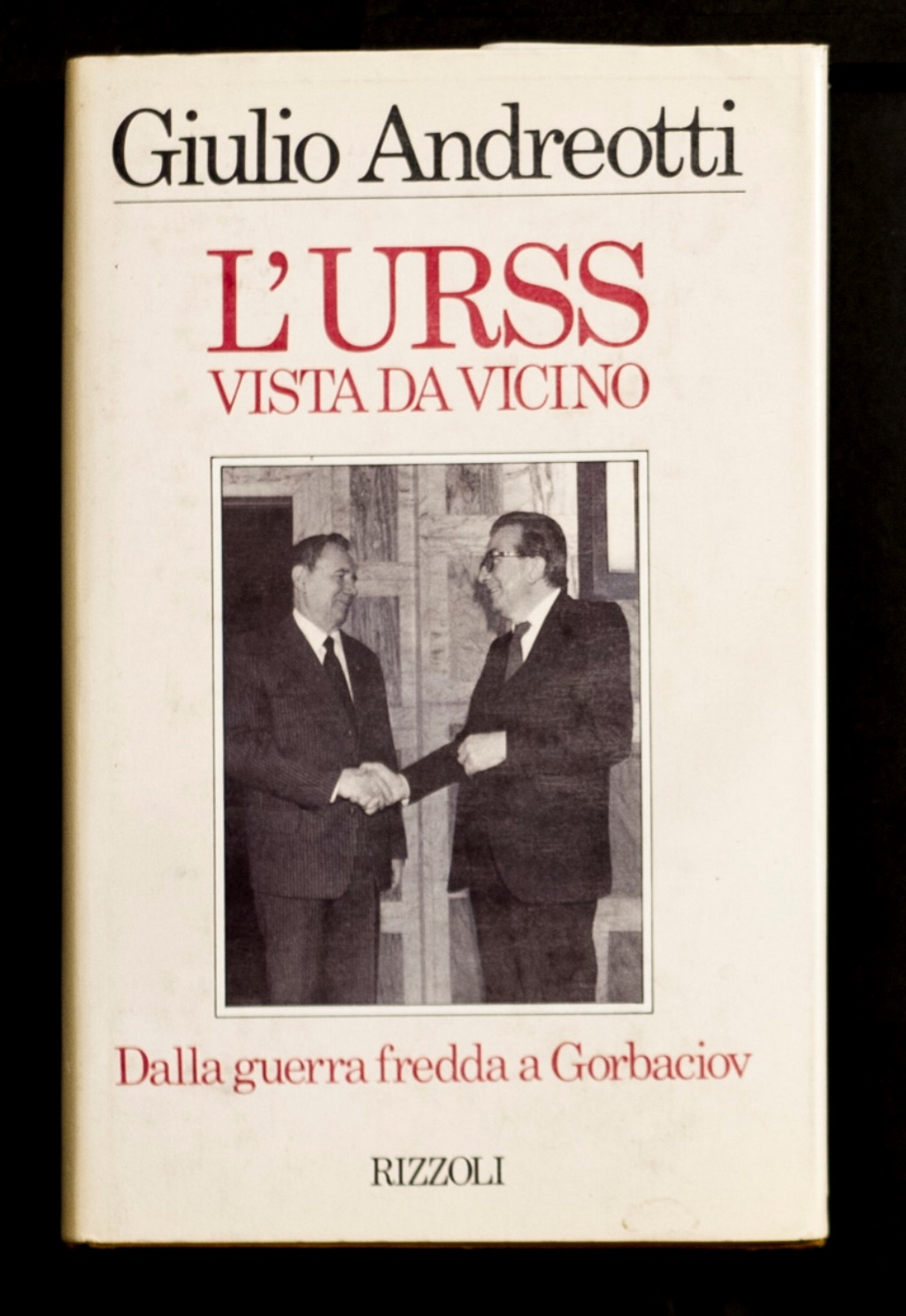 L’URSS vista da vicino – Dalla guerra fredda a Gorbaciov