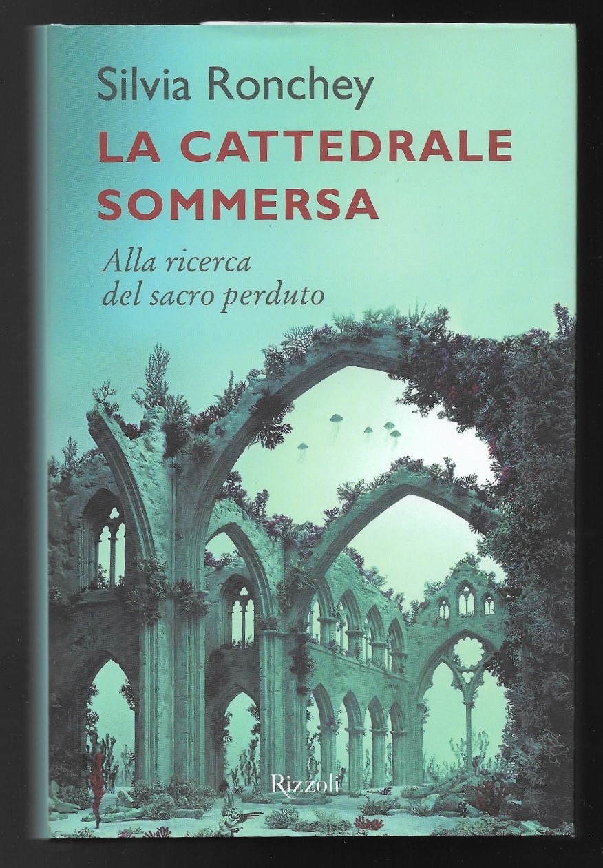 La cattedrale sommersa – Alla ricerca del sacro perduto